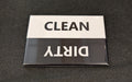 Clean/Dirty